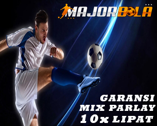 Bonus Garansi Parlay 10 Kali Lipat | MajorBola